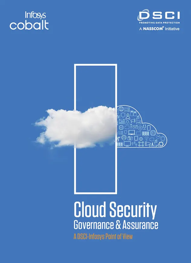 Cloud Security Governance & Assurance (A DSCI-Infosys POV)